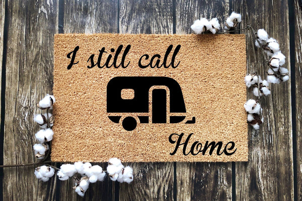 I Still Call My Caravan Home doormat 60x40