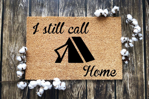 I Still Call My Tent Home doormat 60x40