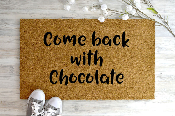 Come Back With Chocolate 60x40 doormat