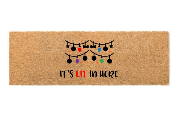 Large Doormat that says It's Lit In Here