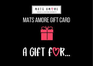 MATS AMORE GIFT CARD