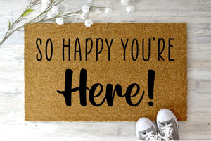 So Happy You're Here Doormat 60x40