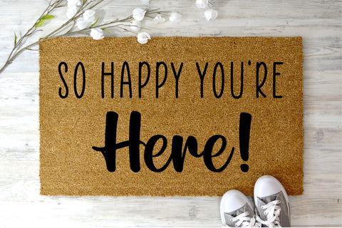 So Happy You're Here Doormat 60x40