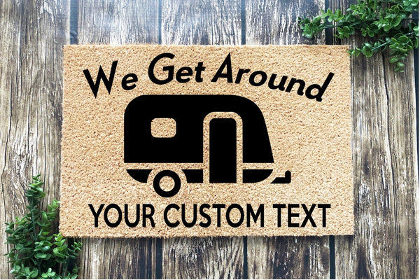 We Get Around Caravan Doormat with Custom text 60x40